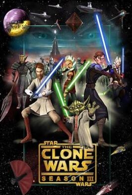《星球大战:克隆人战争 第三季》全集/Star Wars: The Clone Wars Season 3 《星球大战:克隆人战争 第三季》全集/Star Wars: The Clone Wars Season 3